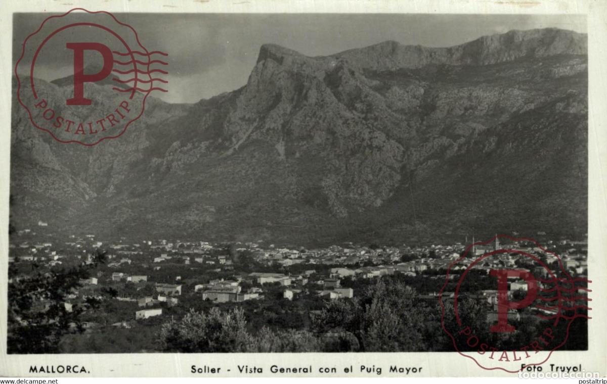 Cartoline: Mallorca, Soller Vista General con el Puij Mayor Islas Baleares. Espa&ntilde;a Spain