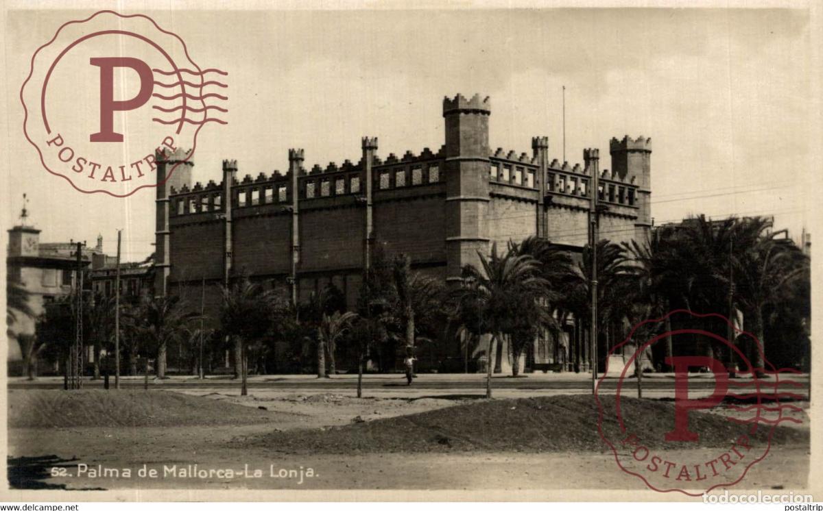 Cartoline: Palma de Mallorca La Lonja. Islas Baleares. Espa&ntilde;a Spain
