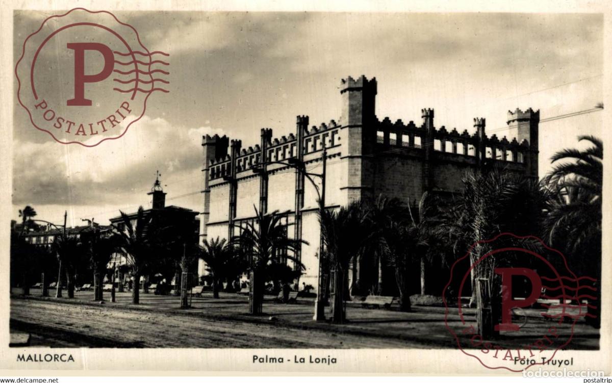 Postales: Mallorca Palma La Lonja Islas Baleares. Espa&ntilde;a Spain