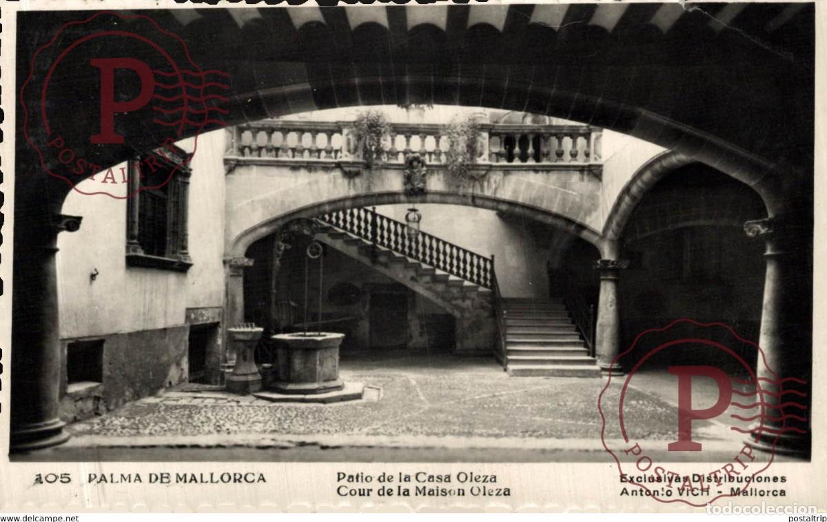 Postcards: Palma de Mallorca Patio de la Casa Oleza Islas Baleares. Espa&ntilde;a Spain