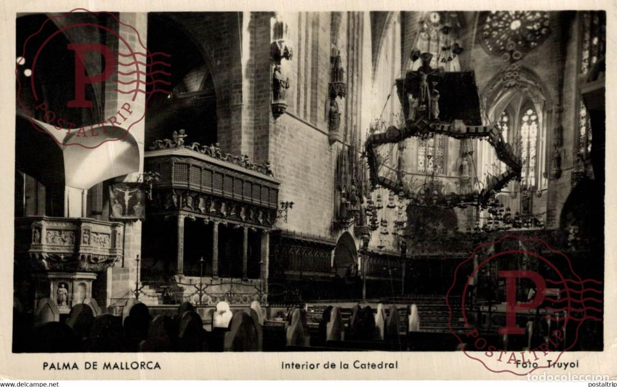 Postales: Palma de Mallorca Interior de La Catedral Islas Baleares. Espa&ntilde;a Spain