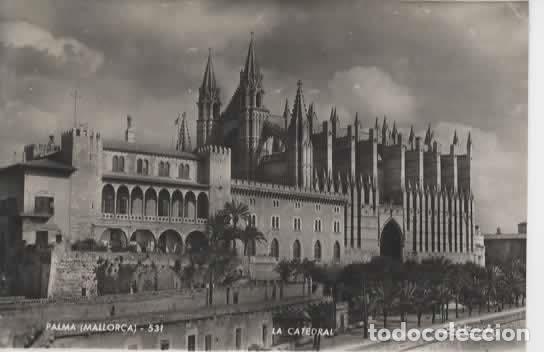 Postales: BALEARES MALLORCA SIN ESCRIBIR PALMA CATEDRAL