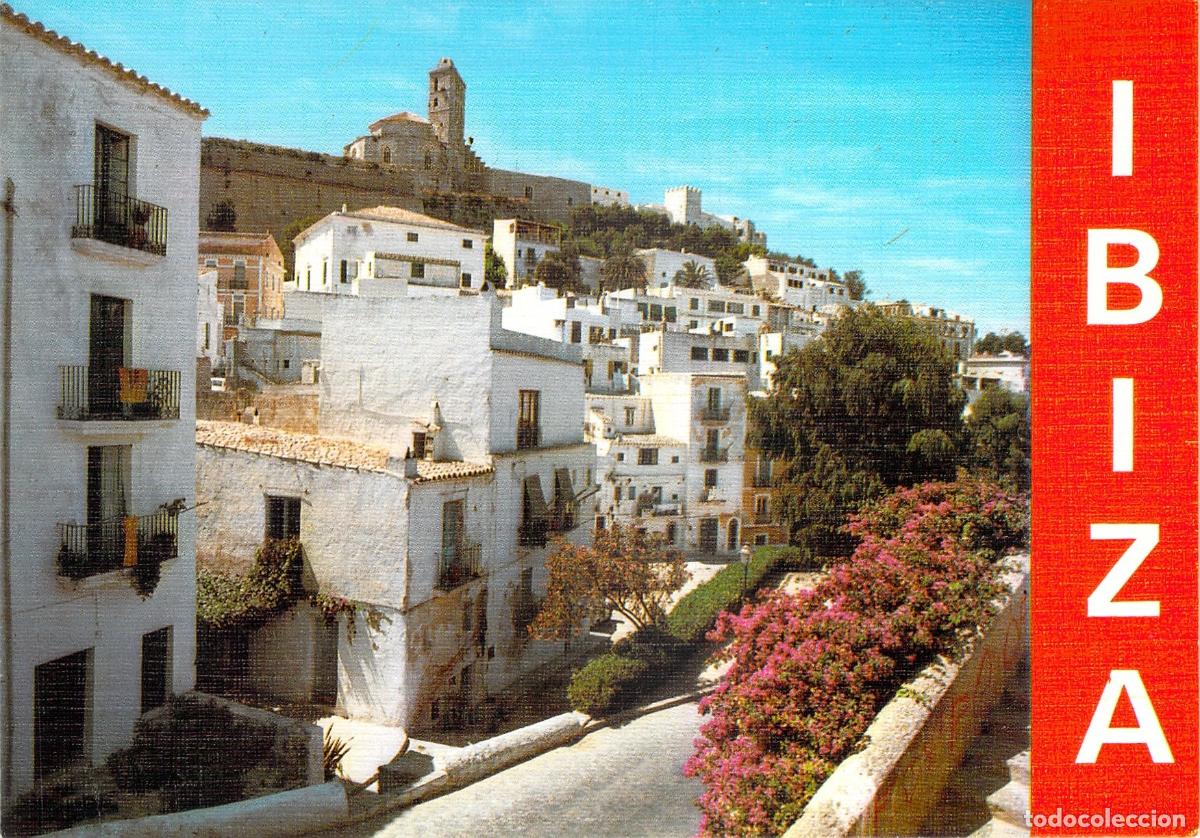 Postales: Postal de Ibiza - Vista de Dalt Vila y el Casco Antiguo