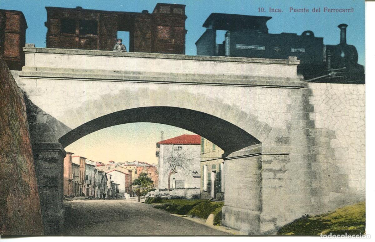 Postcards: INCA-PUENTE DEL FERROCARRIL- N&ordm; 10 RARA