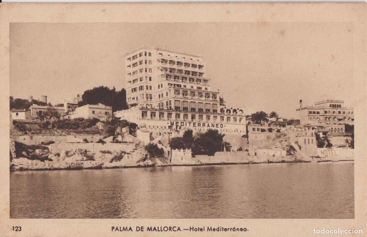 Postales: PALMA DE MALLORCA, HOTEL MEDITERRANEO &ndash; EDIC.ARRIBAS N&ordm;123 &ndash; S/C