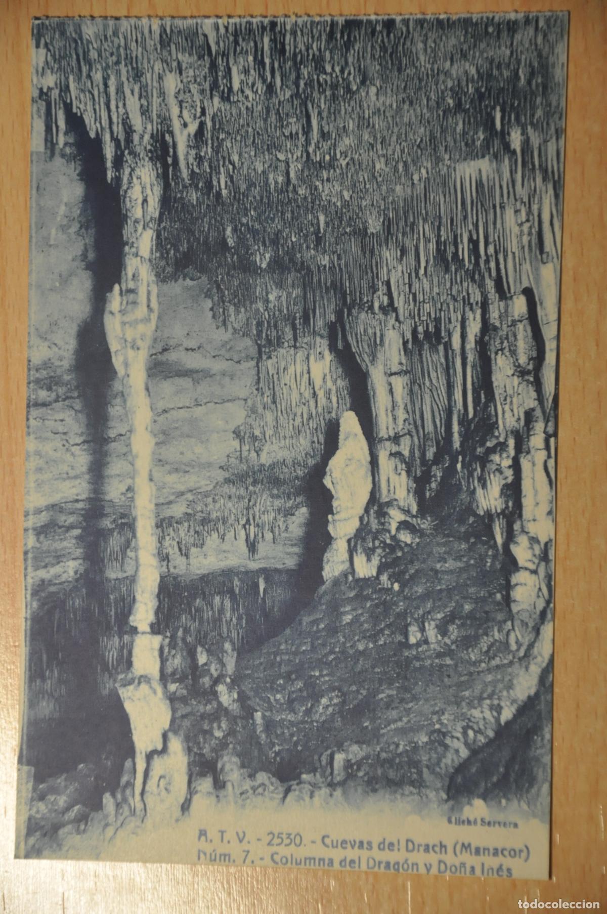 Postales: postal cuevas del drach (manacor) n&uacute;m. 7, columna del dragon y do&ntilde;a ines, atv 2550