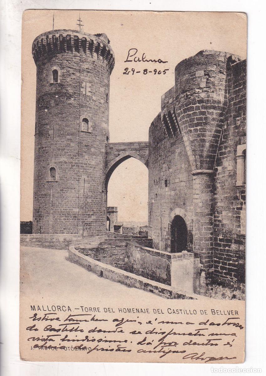 Postales: POSTAL. MALLORCA. TORRE DEL HOMENAJE DEL CASTILLO DE BELLVER. 1905. BALEARES
