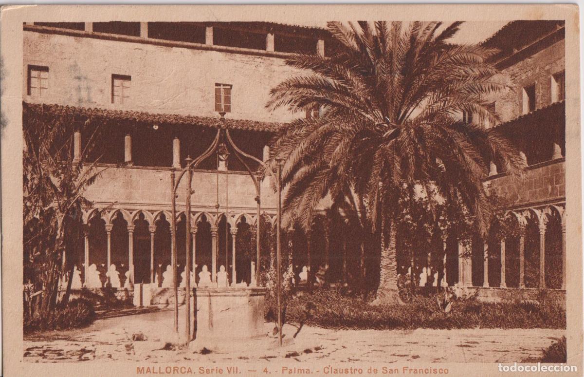 Postales: PALMA DE MALLORCA, CLAUSTRO DE SAN FRANCISCO - DEO SERIE VII, 4 &ndash; CIRCULADA 1944