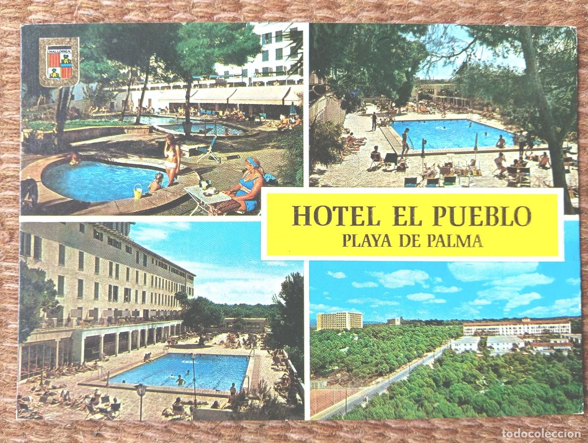 Postales: HOTEL EL PUEBLO - PLAYA DE PALMA DE MALLORCA - ED. A. SUBIRATS CASANOVAS