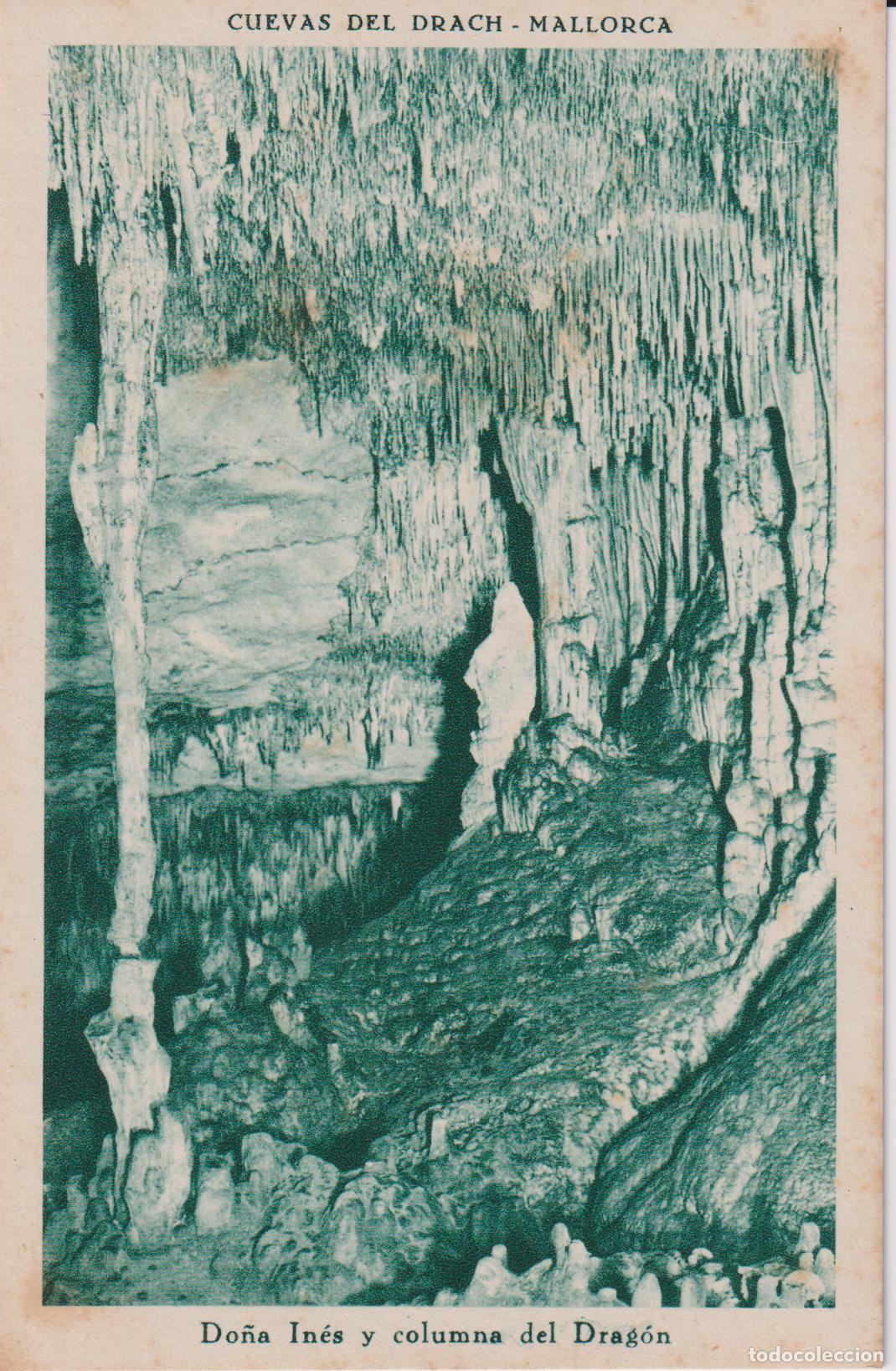 Postales: MALLORCA, CUEVAS DEL DRACH, DO&Ntilde;A INES Y COLUMNA DEL DRAG&Oacute;N - CLIS&Eacute; SERVERA - S/C