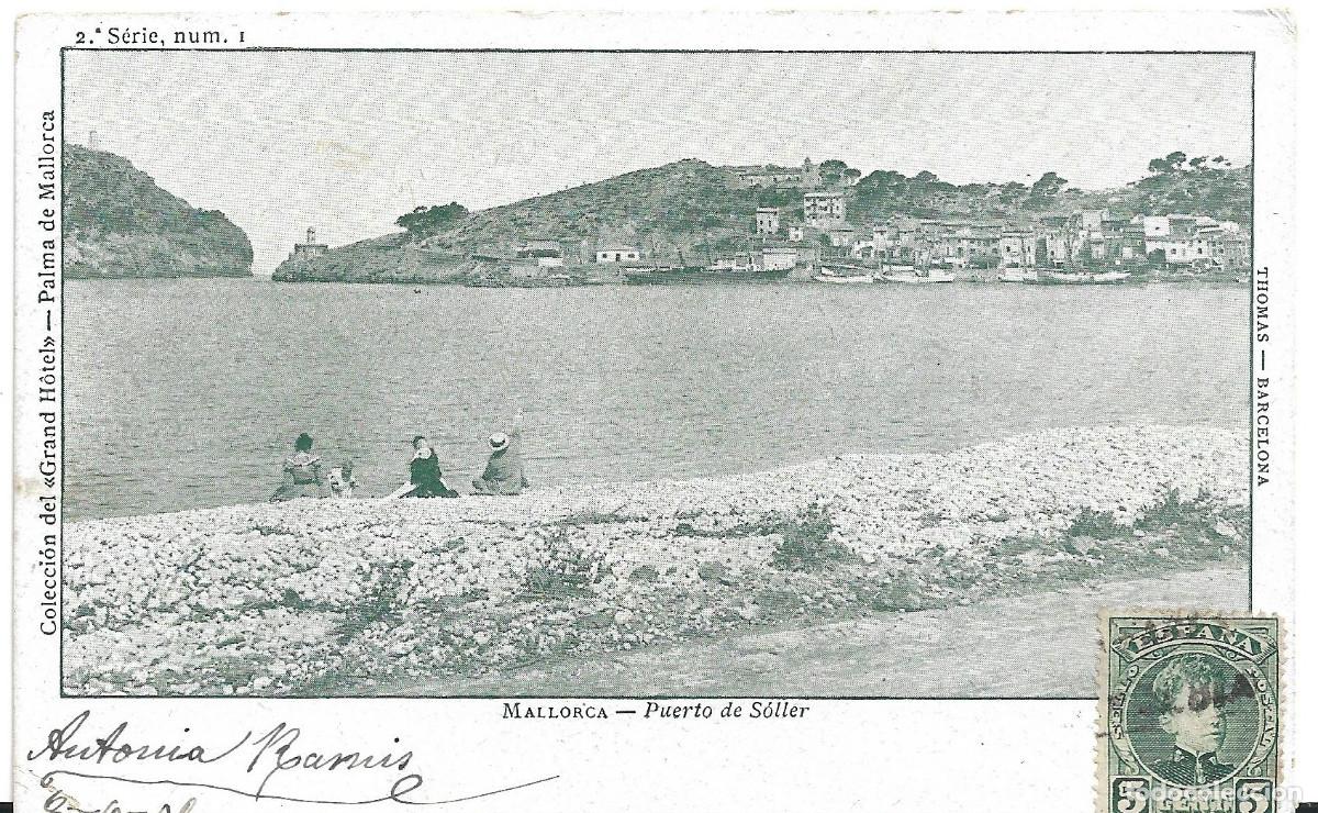 Postales: PUERTO DE S&Oacute;LLER - EL MUELLE - POSTAL ESCRITA CIRCULADA EN 1903. COLECCI&Oacute;N GRAND HOTEL 2&ordf;SERIE N&Uacute;M 1