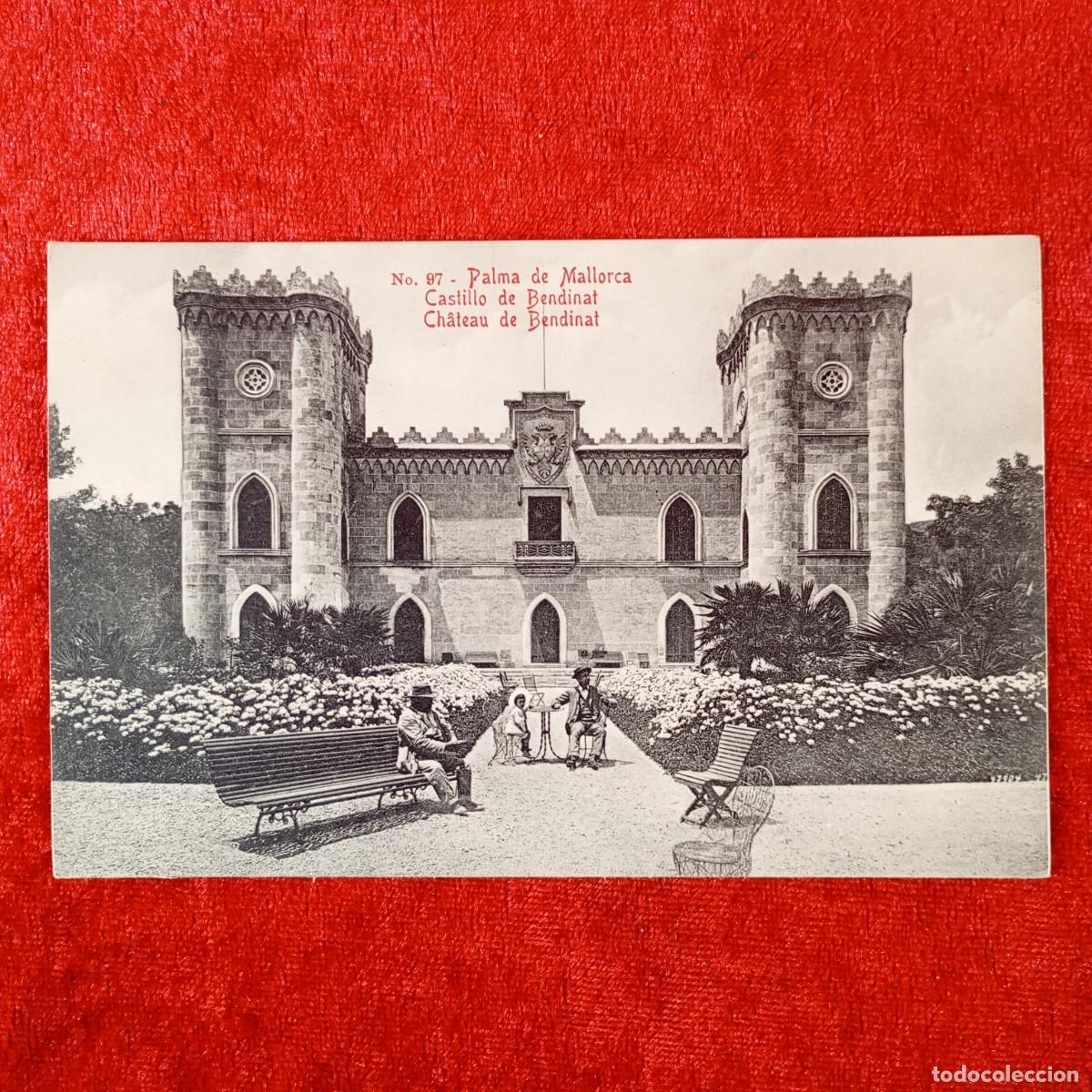 Postales: POSTAL - PALMA DE MALLORCA - CASTILLO DE BENDINAT - 93 - RAR&Iacute;SIMA / 1805