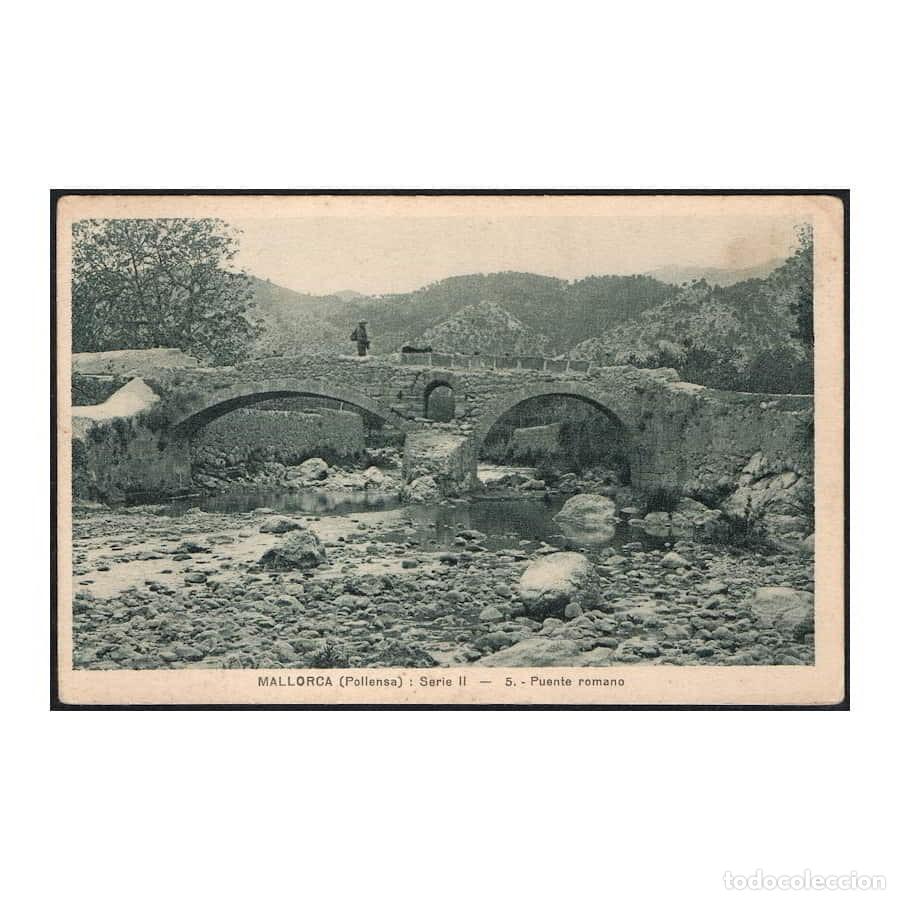Postales: Espa&ntilde;a [TPO] Postal antigua de Pollensa. Puente romano (N)