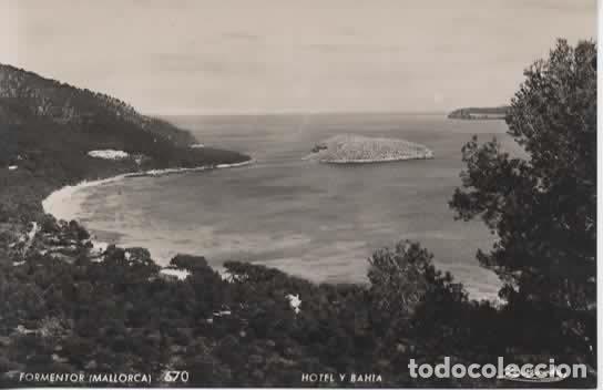 Postales: MALLORCA SIN ESCRIBIR FORMENTOR HOTEL Y BAHIA
