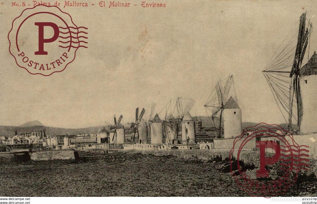 Postales: PALMA DE MALLORCA - EL MOLINAR - ENVIRONS
