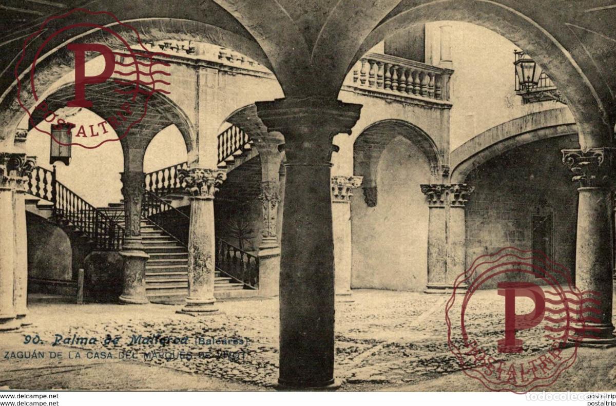 Postales: PALMA DE MALLORCA. ZAGUAN DE LA CASA DEL MARQUES DE VIVOT