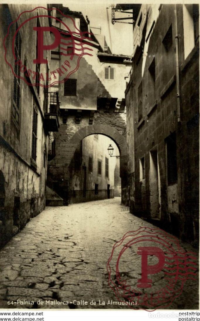 Cartes Postales: 64-PALMA DE MALLORCA- CALLE DE LA ALMUDAINA