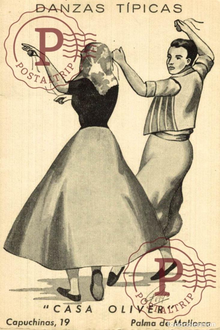Postales: MALLORCA. DANZAS TIPICAS. CASA OLIVER. PUBLICIDAD. ILUSTRADA