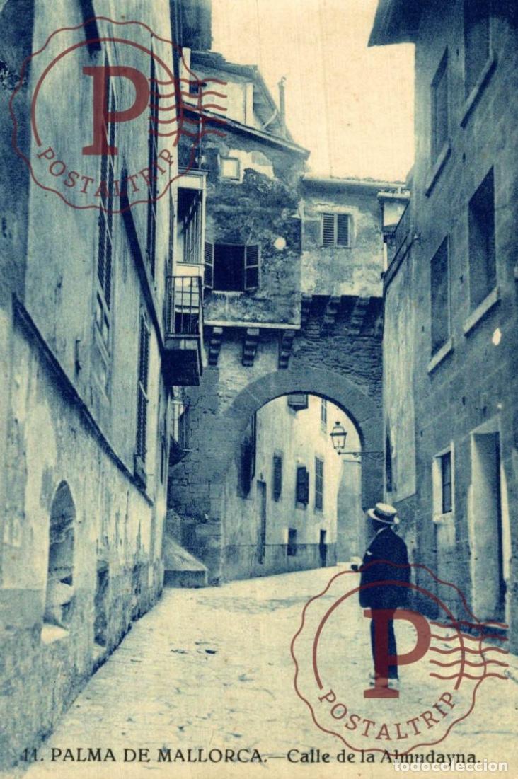 Postales: MALLORCA. PALMA DE MALLORCA. CALLE DE LA ALMUDAYNA