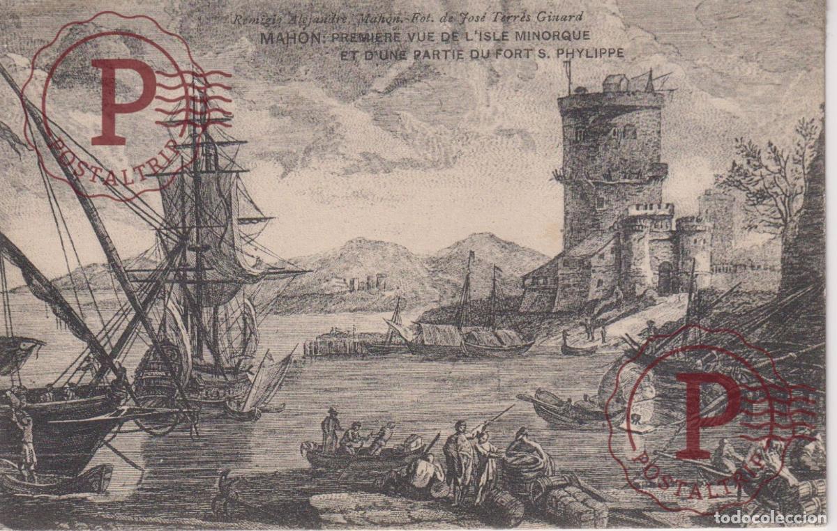 Postales: MAHON: PREMIERE VUE DE LISLE MINORQUE ET DUNE PARTIE DU FORT S. PHYLIPPE