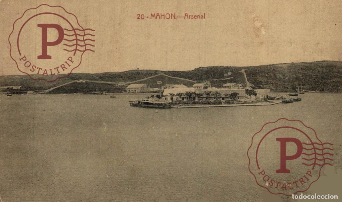 Postales: MENORCA. MAHON. ARSENAL