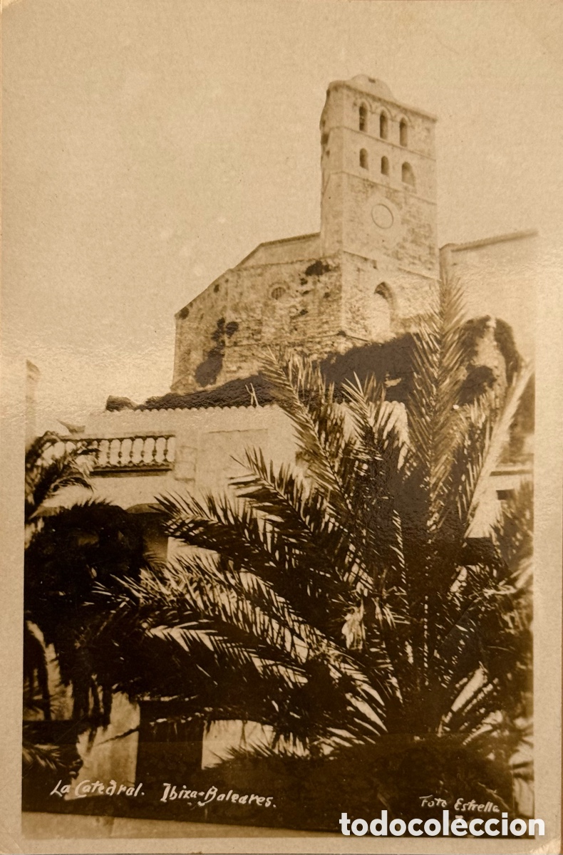 Postales: Ibiza la Catedral. Foto Estrella 7. Postal fotogr&aacute;fica muy rara