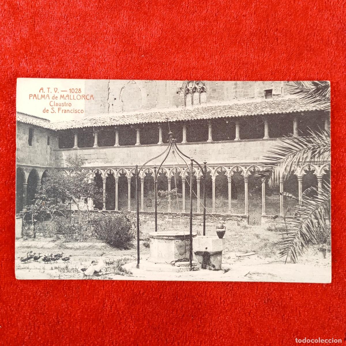 Postales: POSTAL - PALMA DE MALLORCA - CLAUSTRO DE S. FRANCISCO - A.T.V. - 1028 - RAR&Iacute;SIMA / 2078