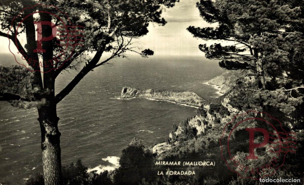 Postales: MALLORCA. Miramar, La Forada. MALLORCA. ISLAS BALEARES. ESPA&Ntilde;A ESPAGNE SPAIN.