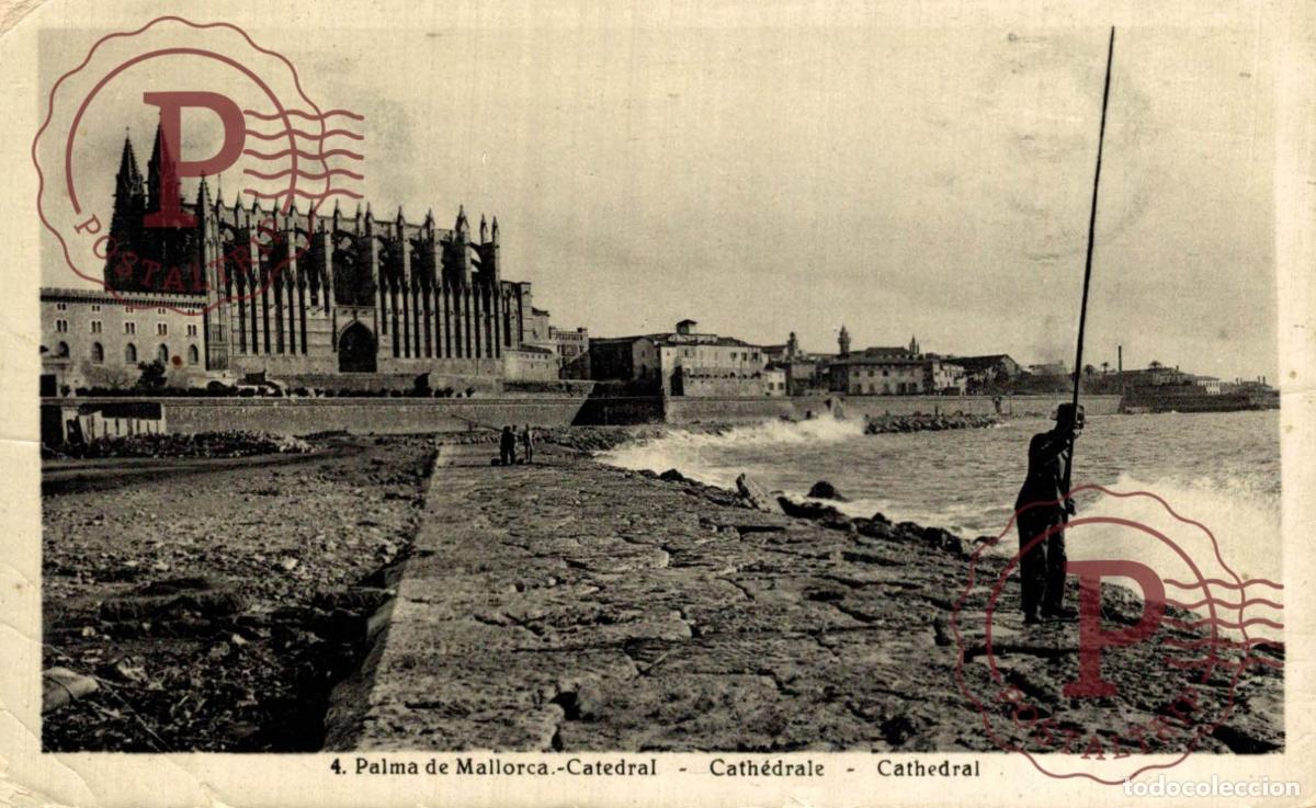 Postales: PALMA DE MALLORCA. Catedral. ISLAS BALEARES. ESPA&Ntilde;A ESPAGNE SPAIN.