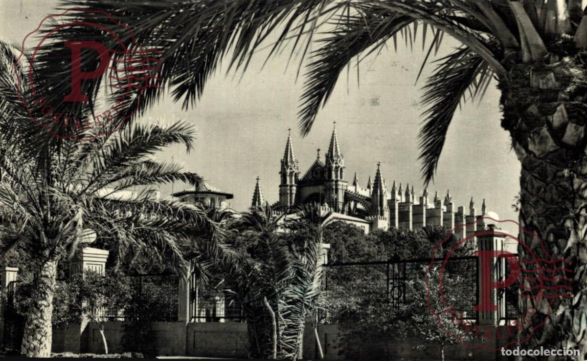 Postales: PALMA DE MALLORCA. Catedral Desde Paseo De Segrera . MALLORCA. ISLAS BALEARES. ESPA&Ntilde;A ESPAGNE SPAIN.