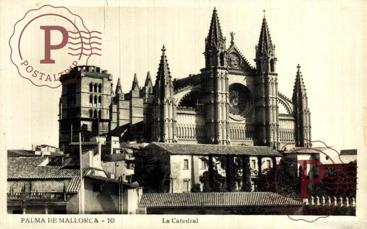 Postales: PALMA DE MALLORCA. La Catedral. MALLORCA. ISLAS BALEARES. ESPA&Ntilde;A ESPAGNE SPAIN.