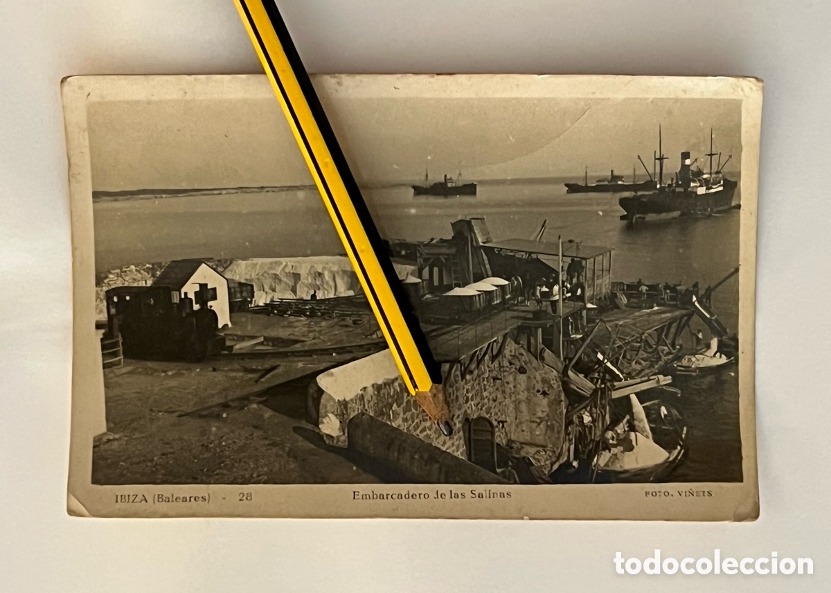 Postales: IBIZA (Baleares) Postal No.28, Embarcadero de Las Salinas. Foto Vi&ntilde;ets (a.1950) circulada