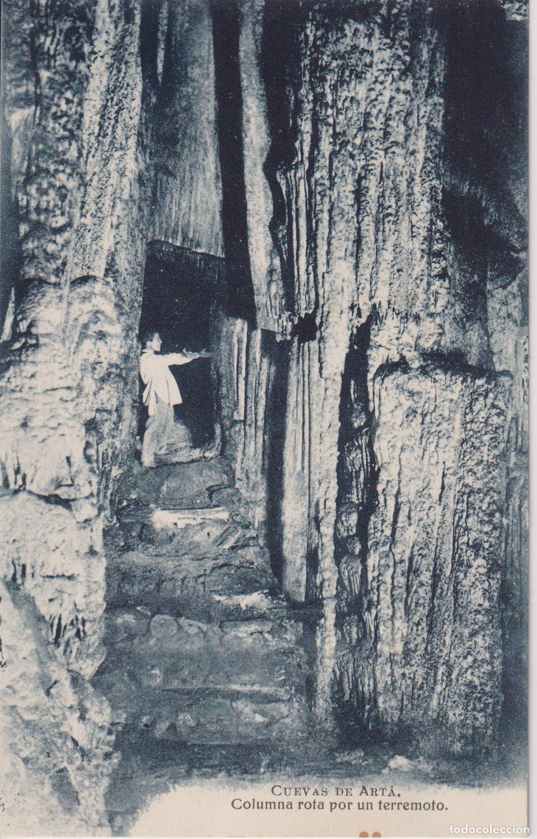 Postales: MALLORCA, CUEVAS DE ART&Aacute;, COLUMNA ROTA POR UN TERREMOTO - CLIS&Eacute; J.SANCHO - S/C
