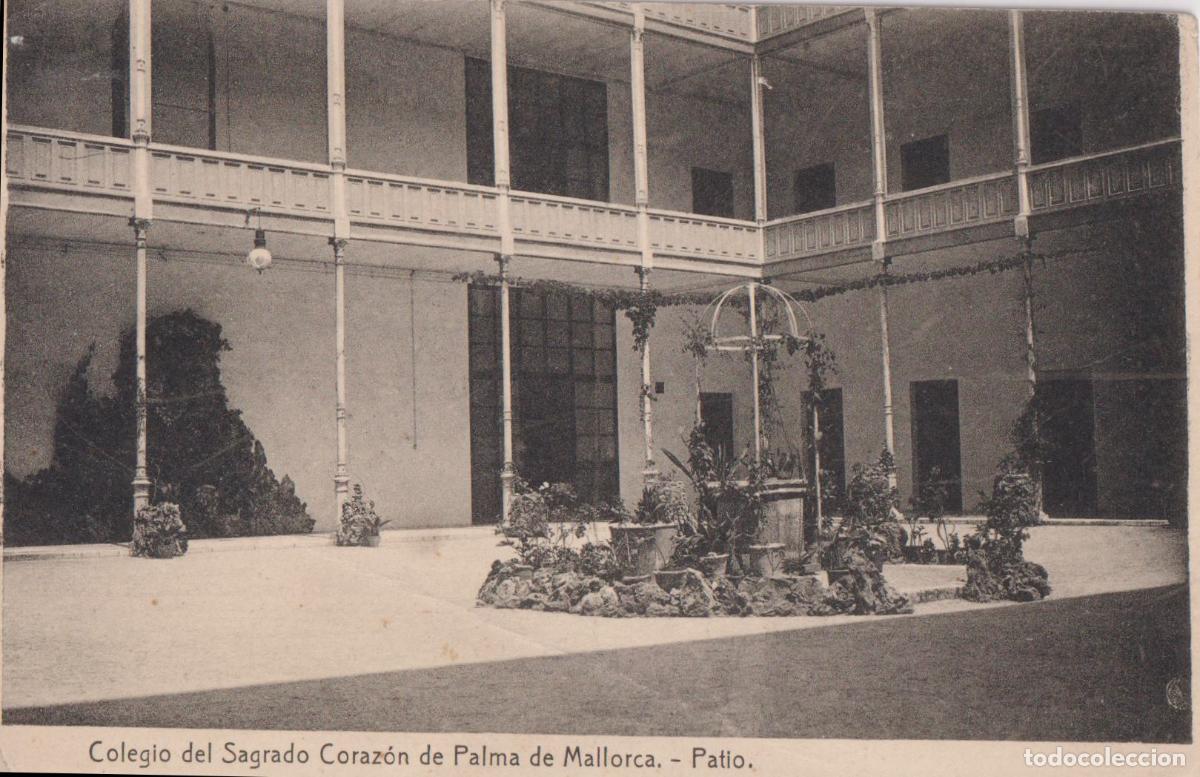Postales: PALMA DE MALLORCA, COLEGIO DEL SAGRADO CORAZ&Oacute;N, PATIO - FOTOTIPIA THOMAS . S/C