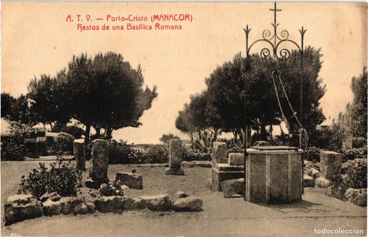 Cartoline: Manacor Porto-Cristo Restos de una basilica romana - A.T.V. Angel Toldra Viazo