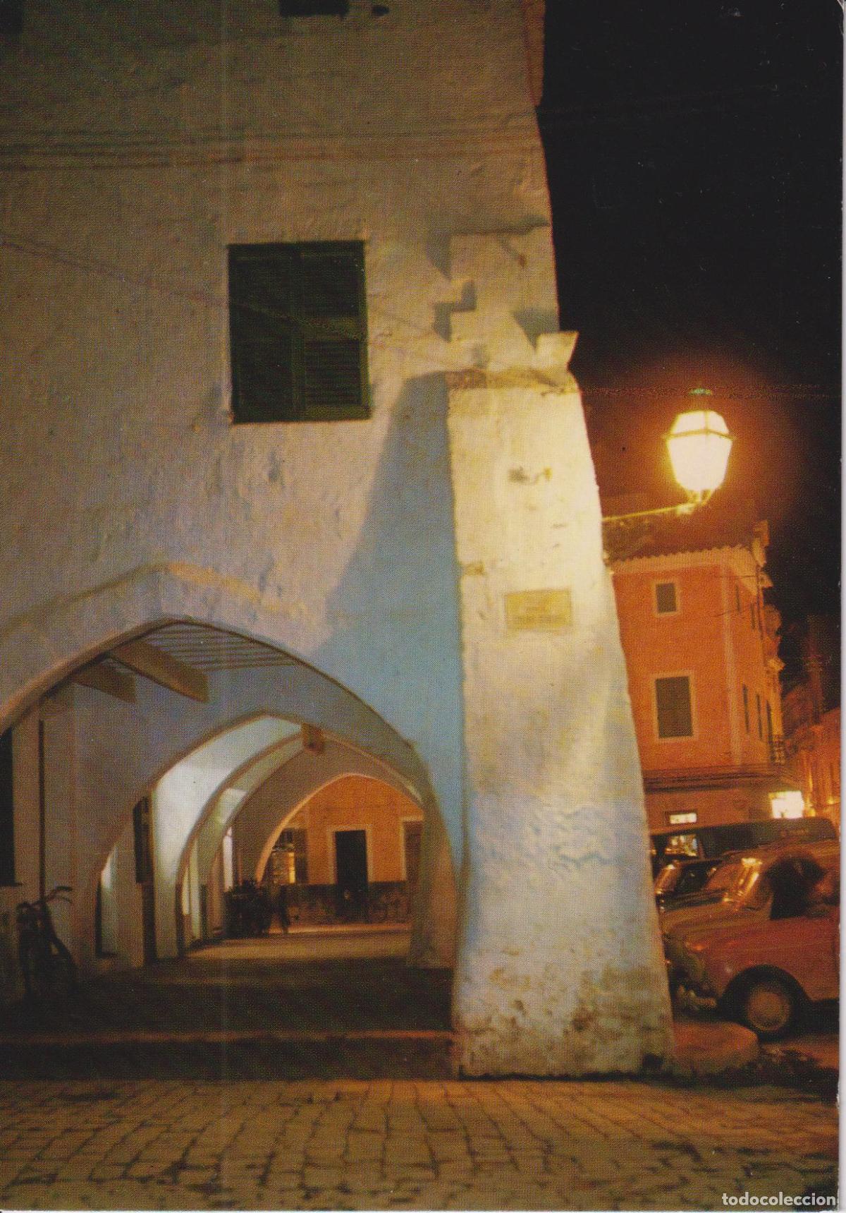 Postales: BALEARS, MENORCA, NOCTURNA, ARCOS DE LA PLAZA DE ESPA&Ntilde;A - EDICIONES HERNANDO N&ordm;33 - S/C