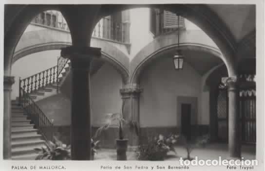 Postales: MALLORCA SIN ESCRIBIR PALMA PATIO DE SAN PEDRO