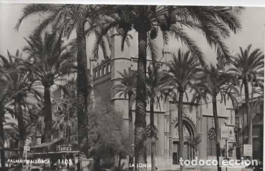 Postales: BALEARES ESCRITA PALMA LA LONJA