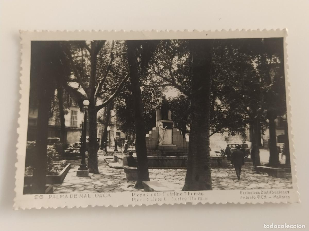 Postales: PALMA DE MALLORCA - PLAZA SANTA CATALINA THOMAS -EXCL A.VICH- FOTOGRAFICA - POSTAL ANTIGUA (116.718)