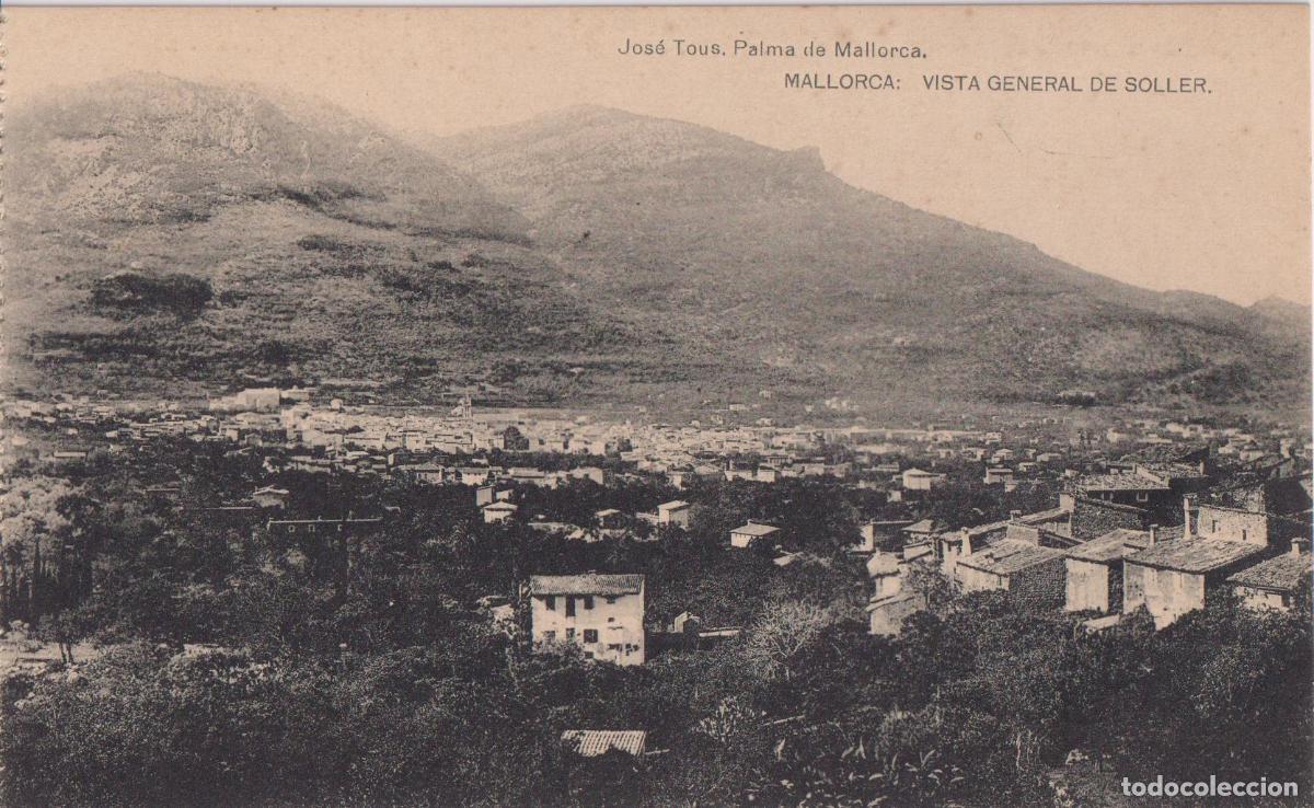 Postales: PALMA DE MALLORCA, VISTA GENERAL DE SOLLER - JOS&Eacute; TOUS - FOTOTIPIA DE HAUSER Y MENET - S/C