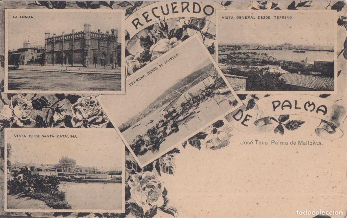 Postales: PALMA DE MALLORCA, RECUERDO DE PALMA - JOS&Eacute; TOUS - FOTOTIPIA DE HAUSER Y MENET - S/C