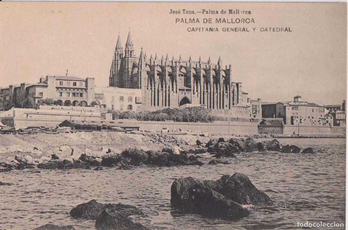 Postales: PALMA DE MALLORCA, CAPITANIA GENERAL Y CATEDRAL &ndash; JOAN TOUS &ndash; S/C