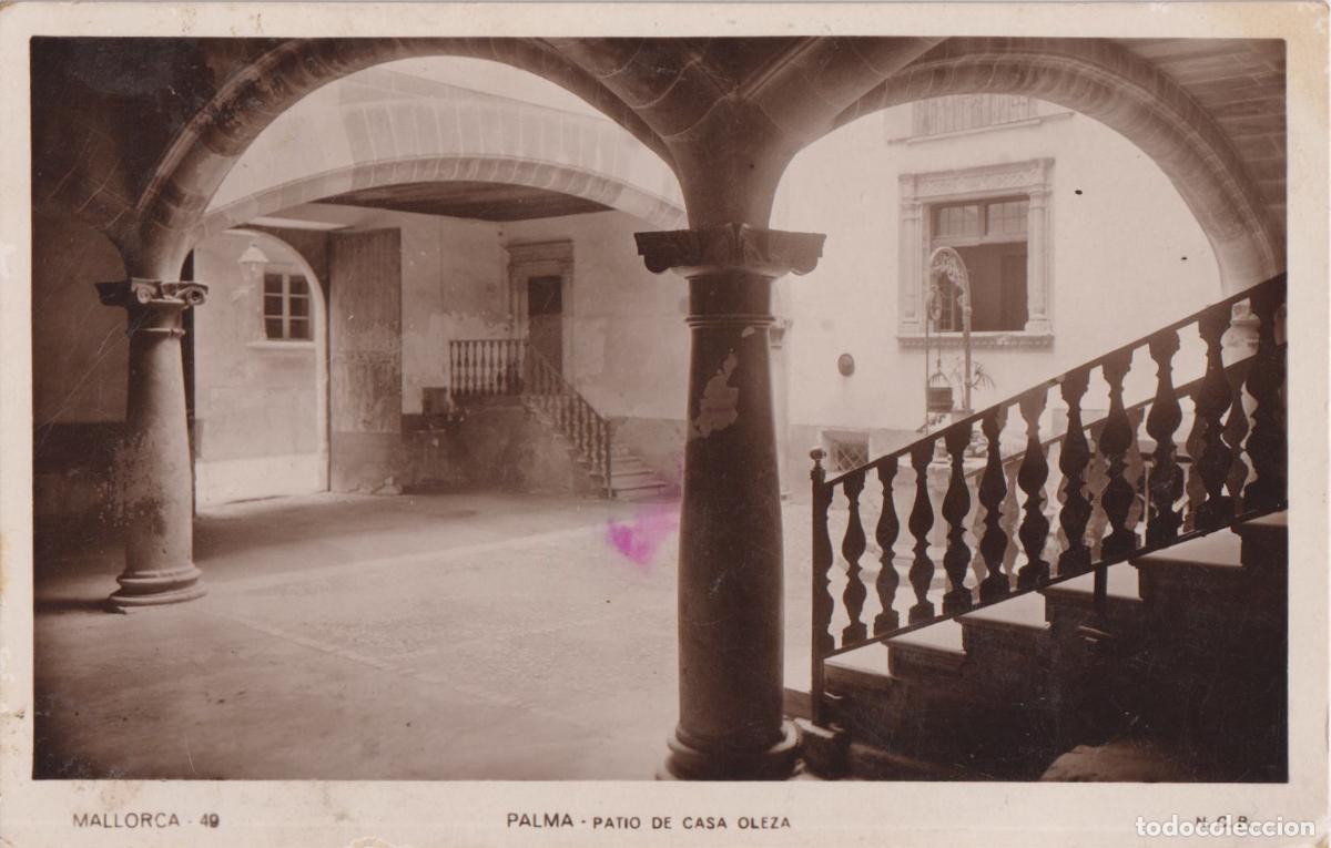 Postales: PALMA DE MALLORCA, PATIO DE CASA OLEZA - COLECCION ARTS N.C.P. 49 - CIRCULADA