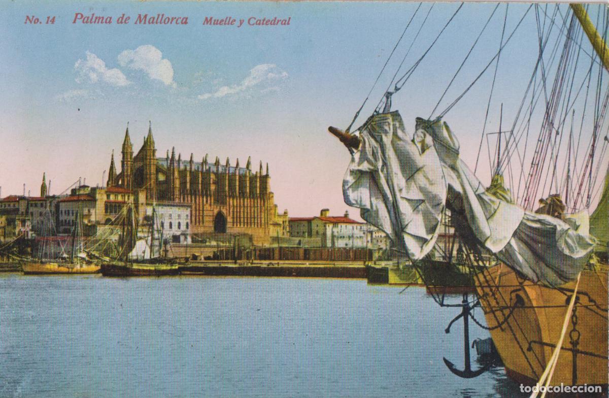 Postales: PALMA DE MALLORCA, MUELLE Y CATEDRAL - AM (ANGEL TOLDR&Agrave;) N&ordm;14 SERIE: 34425 - S/C