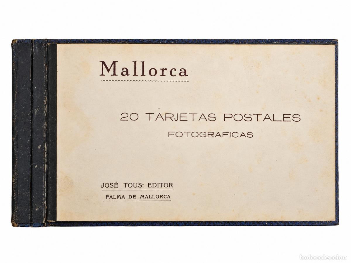 Postcards: &Aacute;lbum de Postales Antiguas - Mallorca: 20 Tarjetas Postales Fotogr&aacute;ficas - Jos&eacute; Tous: Editor