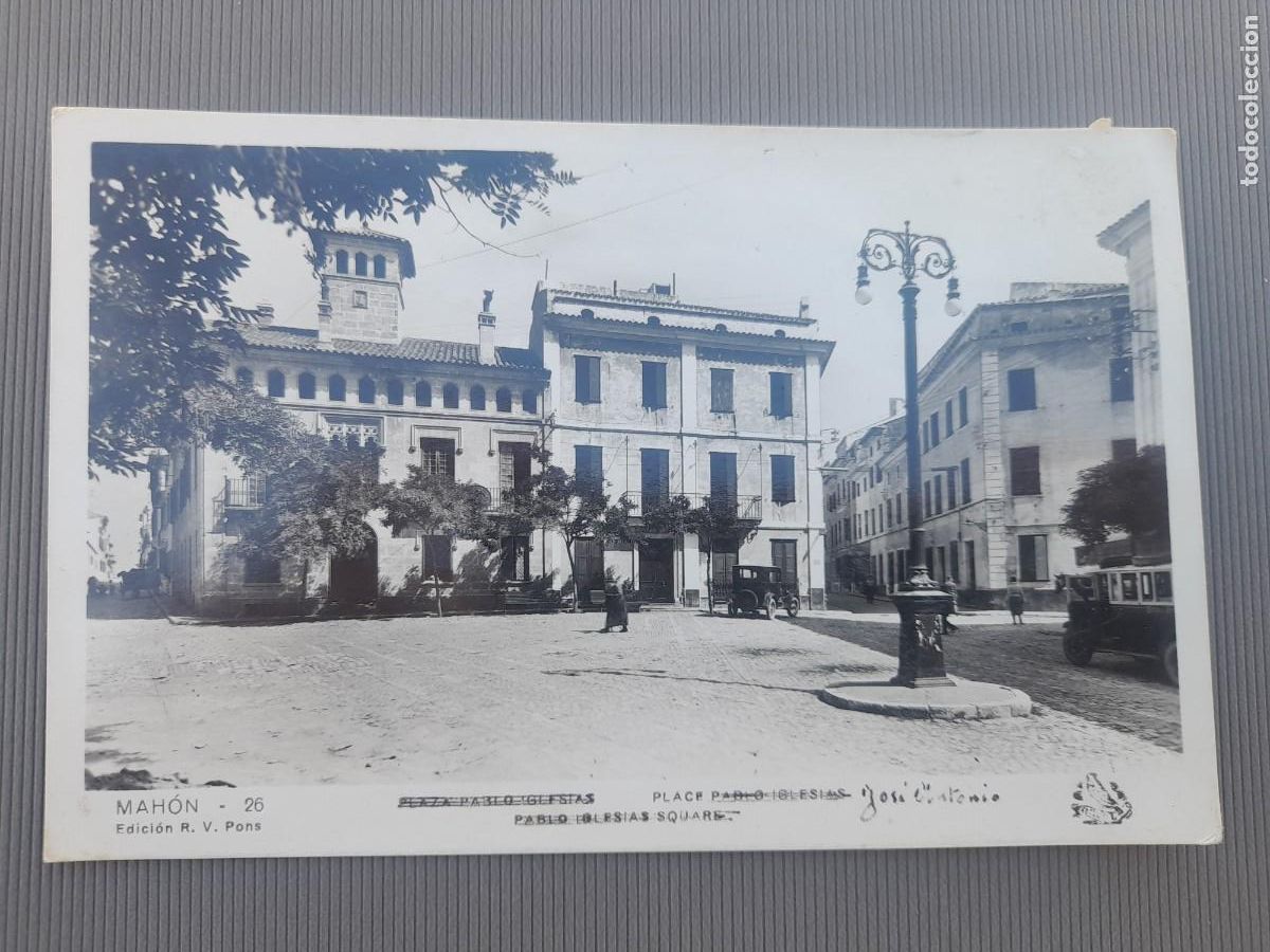 Postales: Postal mahon-26- plaza Jos&eacute; Antonio, pons a&ntilde;os 50 aprox