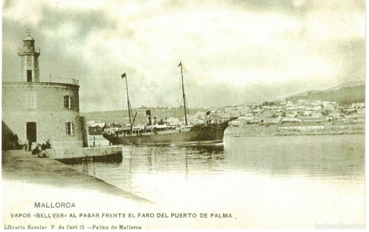 Postales: :::: LC638 - POSTAL DIARIO DE MALLORCA - VAPOR BELLVER PASANDO FRENTE AL FARO DEL PUERTO DE PALMA