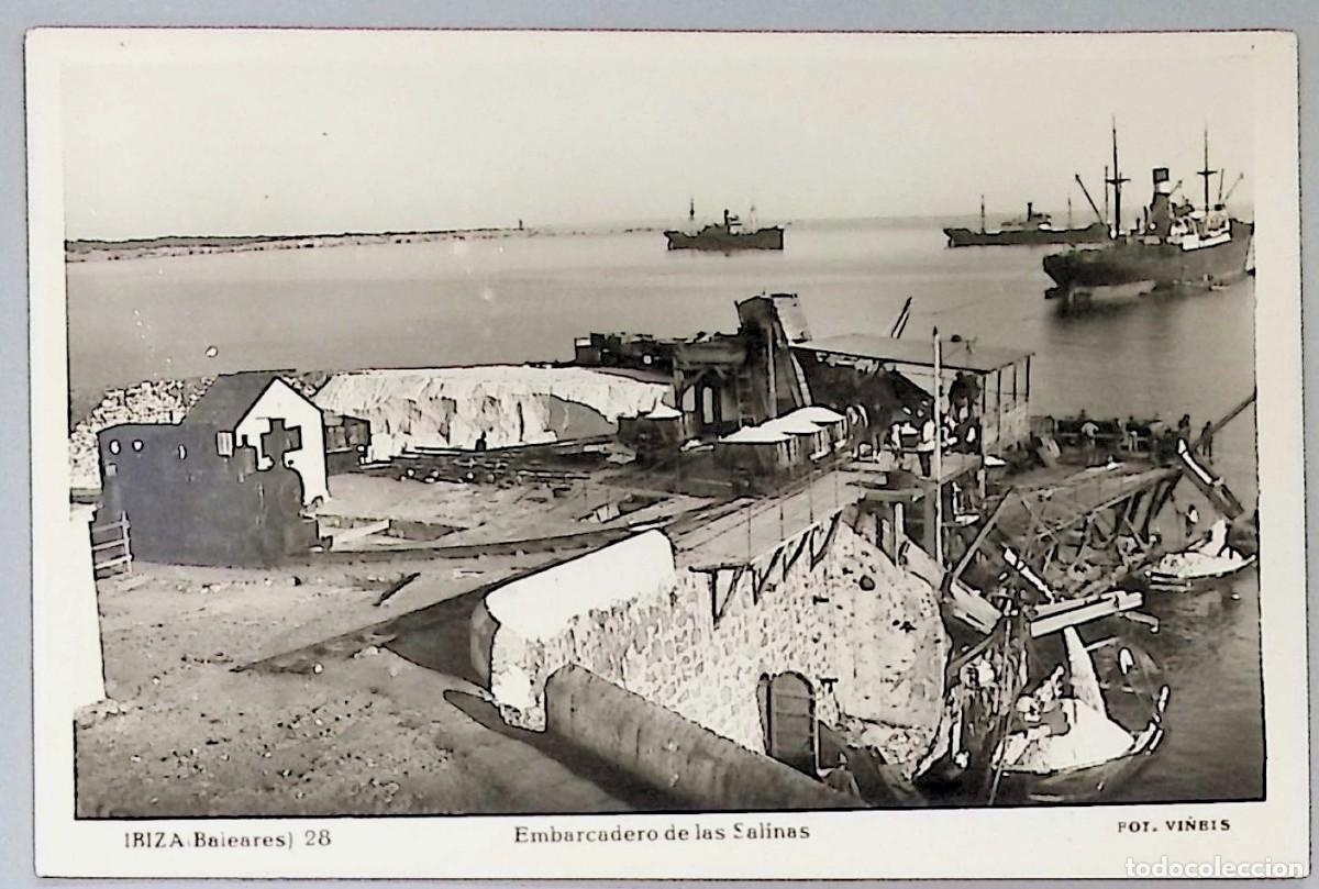 Cartes Postales: IBIZA (BALEARES). EMBARCADERO DE LAS SALINAS.Tarjeta postal fotogr&aacute;fica