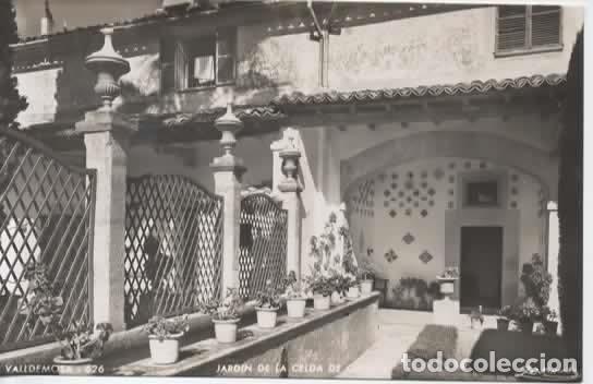 Postales: MALLORCA ESCRITA VALLDEMOSA JARDIN CELDA DE CHOPIN