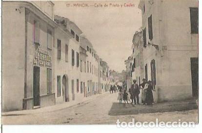 Postales: ANTIGUA POSTAL 17 MAHON CALLE DE PRIETO Y CAULES EDITOR J PONS FOTO J GARRIGA
